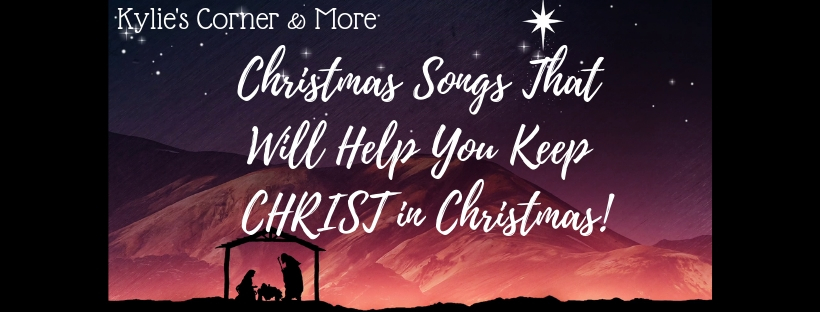 Christmas Songs That Will Help You Keep CHRIST in Christmas!